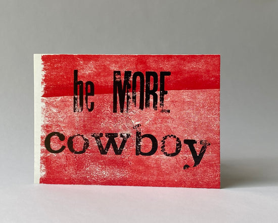 Be more cowboy - mini poster